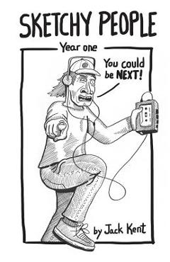 Coperta cărții 'Sketchy People - Year One - Jack A. Kent'