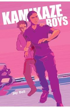 Coperta cărții 'Kamikaze Boys - Jay Bell'
