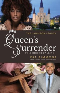 Coperta cărții 'Queen's Surrender (To A Higher Calling) - Pat Simmons'
