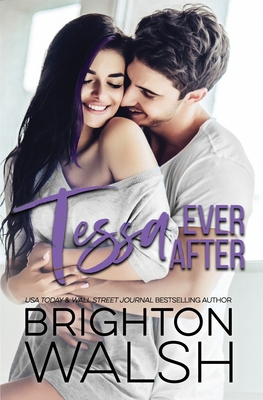 Tessa Ever After - Brighton Walsh
