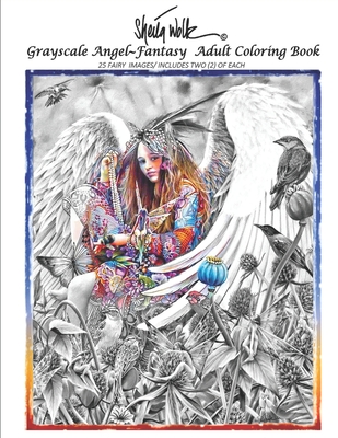 Sheila Wolk Gray Scale ANGEL Adult Coloring Book - Sheila B. Wolk