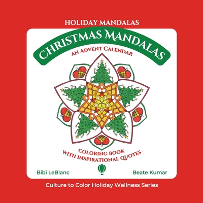 Christmas Mandalas - Advent Calendar - Bibi Leblanc