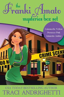 Franki Amato Mysteries Box Set: (Books 1-3) - Traci Andrighetti