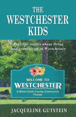The Westchester Kids - Jacqueline Gutstein