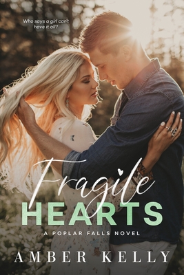 Fragile Hearts - Amber Kelly