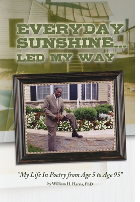 Everyday Sunshine: Led My Way - William H. Harris