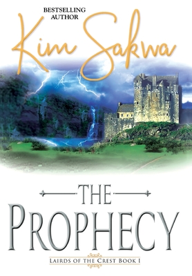 The Prophecy - Kim Sakwa