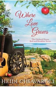 Coperta cărții 'Where Love Grows - Heidi Chiavaroli'