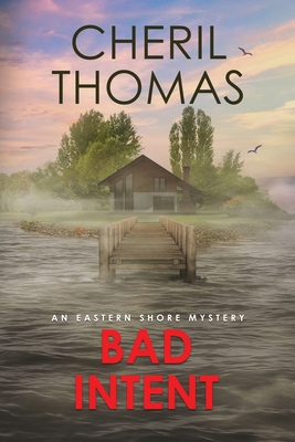 Bad Intent - Cheril Thomas