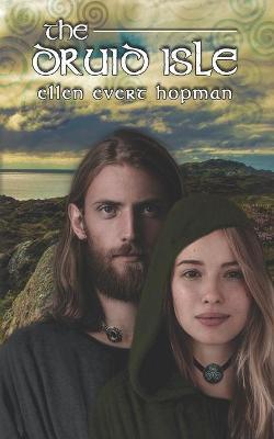The Druid Isle - Ellen Evert Hopman