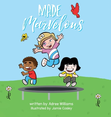 Made Marvelous - Adree Williams