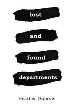 Coperta cărții 'Lost and Found Departments - Heather Dubrow'