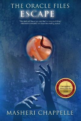 The Oracle Files: Escape - Masheri Chappelle