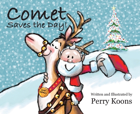 Coperta cărții 'Comet Saves the Day! - Perry Koons'