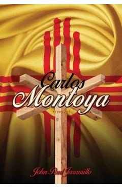 Coperta cărții 'Carlos Montoya - John Paul Jaramillo'
