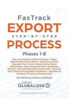 Coperta cărții 'FasTrack Export Step-by-Step Process: Phases 1-8 - W. Gary Winget'