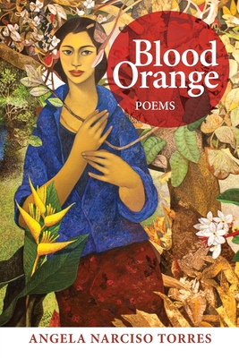 Blood Orange - Angela Narciso Torres