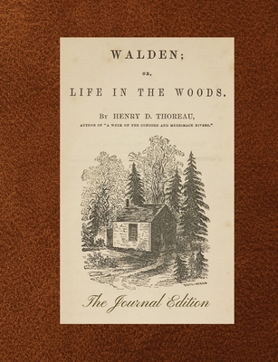 Walden (The Journal Edition) - Henry David Thoreau