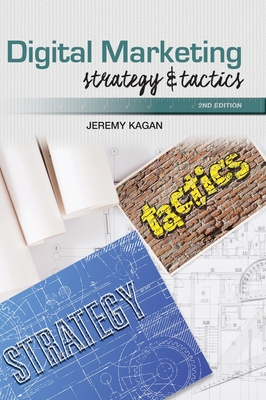 Digital Marketing: Strategy and Tactics - 2 ed - Jeremy Kagan