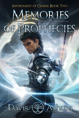 Memories of Prophecies - Davis Ashura