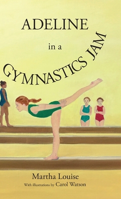 Adeline in a Gymnastics Jam - Martha Louise