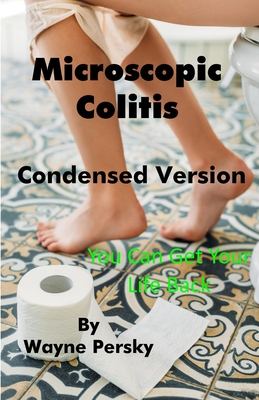 Microscopic Colitis - Wayne Persky