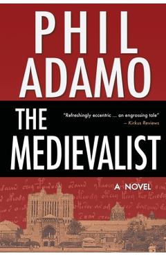 Coperta cărții 'The Medievalist - Phil Adamo'