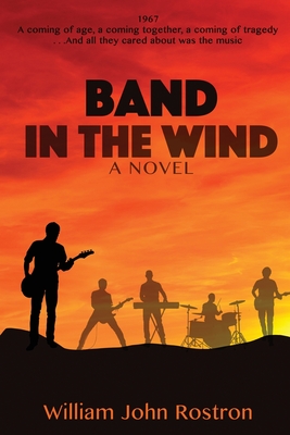 Band in the Wind - William John Rostron
