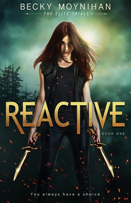 Reactive - Becky Moynihan