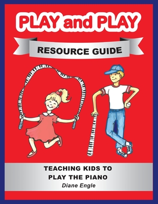 Play and Play Resource Guide - Diane Engle