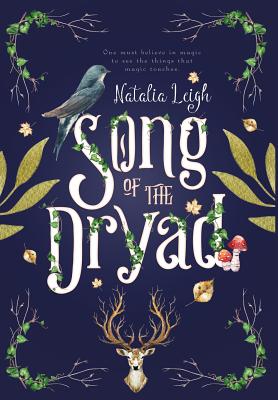Song of the Dryad - Natalia Leigh