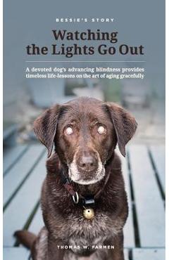 Poza produsului Bessie's Story - Watching the Lights Go Out - Thomas W. Farmen