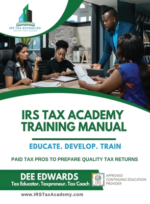 IRS Tax Academy Training Manual - Dee Edwards