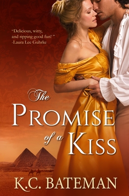 The Promise Of A Kiss - K. C. Bateman