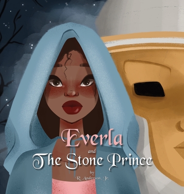 Everla and The Stone Prince - R. Anderson