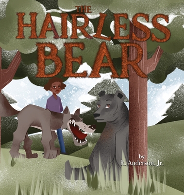 The Hairless Bear - R. Anderson