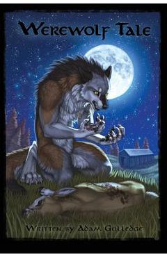 Coperta cărții 'Werewolf Tale - Adam Gulledge'