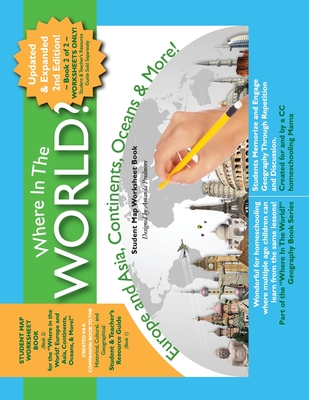 Where in the World? Europe and Asia, Continents, Oceans, & More - Student Map Worksheet Book: Europe and Asia, Continents, Oceans, & More! Student Map - Amanda G. Predmore