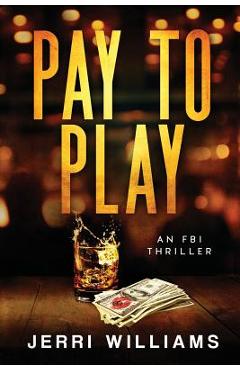Coperta cărții 'Pay To Play - Jerri Williams'