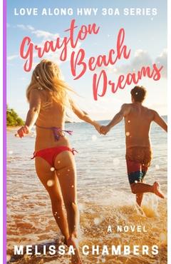 Coperta cărții 'Grayton Beach Dreams - Melissa Chambers'