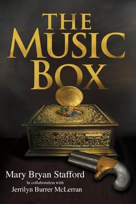 The Music Box - Mary Bryan Stafford