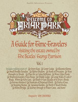 Welcome to Friar Park: A Guide for Time-Travelers visiting the estate owned by The Beatles' George Harrison - Scott Cardinal