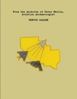 Trevor Paglen: From the Archives of Peter Merlin, Aviation Archaeologist - Trevor Paglen