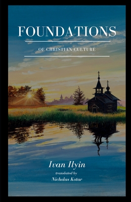 Foundations of Christian Culture - Ivan Ilyin