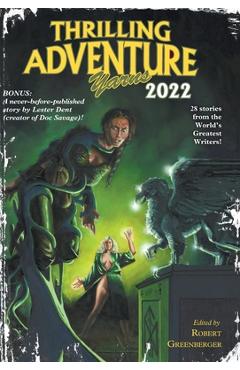 Coperta cărții 'Thrilling Adventure Yarns 2022 - Robert Greenberger'