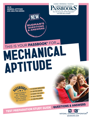 Mechanical Aptitude (CS-15): Passbooks Study Guide - National Learning Corporation