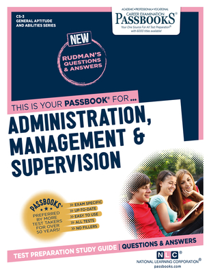 Civil Service Administration, Management and Supervision (Cs-3): Passbooks Study Guidevolume 3 - National Learning Corporation