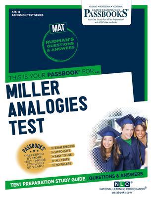 Miller Analogies Test (Mat) (Ats-18): Passbooks Study Guidevolume 18 - National Learning Corporation