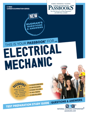 Electrical Mechanic (C-4803): Passbooks Study Guide - National Learning Corporation
