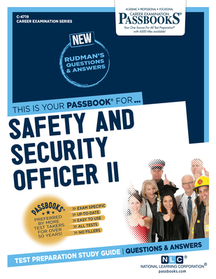 Safety and Security Officer II (C-4719): Passbooks Study Guide Volume 4719 - National Learning Corporation